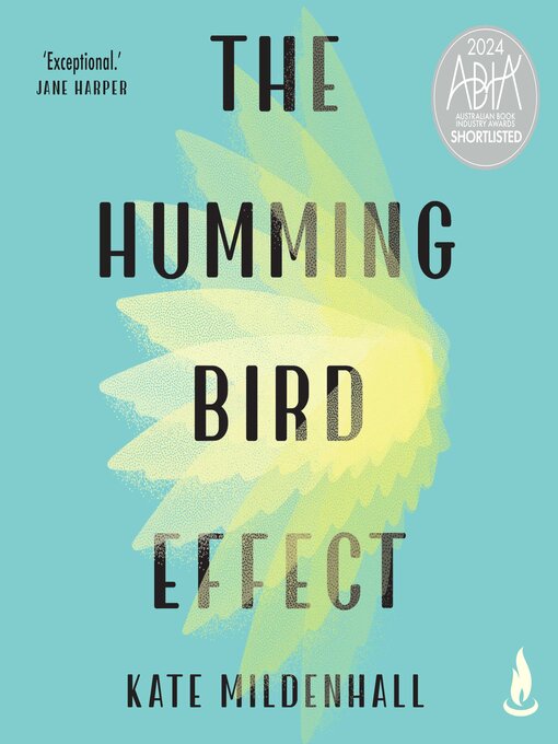 Title details for The Hummingbird Effect by Kate Mildenhall - Available